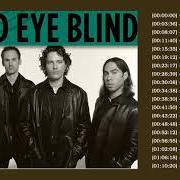 Le texte musical BLINDED (WHEN I SEE YOU) de THIRD EYE BLIND est également présent dans l'album A collection (2006)