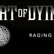 Le texte musical BUILD A WALL de ART OF DYING est également présent dans l'album Art of dying (2007)
