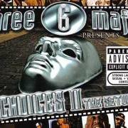 Le texte musical INTRO de THREE 6 MAFIA est également présent dans l'album Choices 2: the setup (sdtk) (2005)