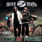 Le texte musical TRUNK GOT WANG de THREE 6 MAFIA est également présent dans l'album Laws of power (2012)