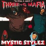 Le texte musical BREAK DA LAW '95 de THREE 6 MAFIA est également présent dans l'album Mystic stylez (1995)