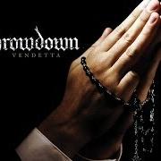Le texte musical GIVE MY LIFE de THROWDOWN est également présent dans l'album Vendetta (2005)