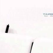 Le texte musical AUTOBIOGRAPHY OF A NATION de THURSDAY est également présent dans l'album Full collapse (2001)