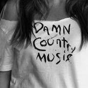 Damn country music