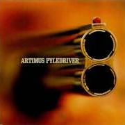 Le texte musical SHAGGIN' ASS de ARTIMUS PYLEDRIVER est également présent dans l'album Artimus pyledriver (2006)