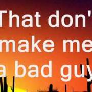 Le texte musical CABO SAN LUCAS de TOBY KEITH est également présent dans l'album That don't make me a bad guy (2008)