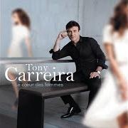 Le texte musical UM SIMPLES ROMANCE (UNE BELLE HISTOIRE) de TONY CARREIRA est également présent dans l'album Le coeur des femmes (2017)