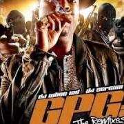 Le texte musical BULLETS WHISTLE (REMIX) de TONY YAYO est également présent dans l'album Gpg 2: the remixes (2010)