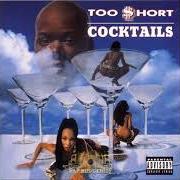 Le texte musical THANGS CHANGE de TOO $HORT est également présent dans l'album Cocktails (1995)