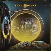 Le texte musical NO TIME FOR THAT de TOO $HORT est également présent dans l'album The vault (2019)