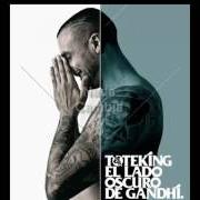 Le texte musical YA LO CREO de TOTE KING est également présent dans l'album El lado oscuro de ghandi (2010)