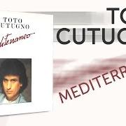 Le texte musical CANZONE D'AMORE de TOTO CUTUGNO est également présent dans l'album Mediterraneo (1987)