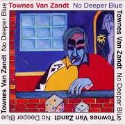 Le texte musical KATIE BELLE BLUE de TOWNES VAN ZANDT est également présent dans l'album No deeper blue (2012)