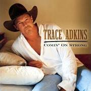 Le texte musical ONE OF THOSE NIGHTS de TRACE ADKINS est également présent dans l'album Comin' on strong (2003)