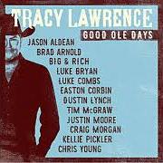 Le texte musical FINALLY HOME de TRACY LAWRENCE est également présent dans l'album Good ole days (2017)