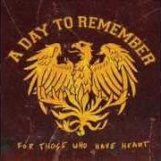 Le texte musical SPEAK OF THE DEVIL de A DAY TO REMEMBER est également présent dans l'album For those who have heart (2007)