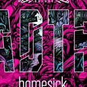 Le texte musical HOMESICK de A DAY TO REMEMBER est également présent dans l'album Homesick (2009)