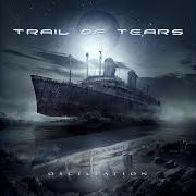 Le texte musical CRIMSON LEADS ON THE TRAIL OF TEARS de TRAIL OF TEARS est également présent dans l'album Oscillation (2013)