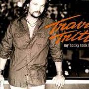 Le texte musical WE'VE HAD IT ALL de TRAVIS TRITT est également présent dans l'album My honky tonk history (2004)