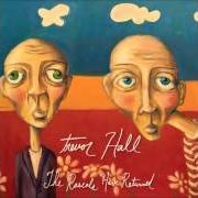 Le texte musical UNDER THE BLANKET de TREVOR HALL est également présent dans l'album The rascals have returned (2006)