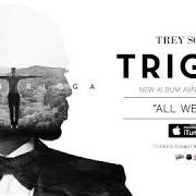Le texte musical MR. STEAL YOUR GIRL de TREY SONGZ est également présent dans l'album Trigga (2014)