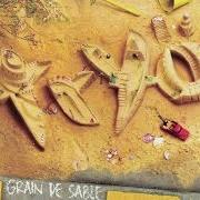 Le texte musical APOCALYPTICODRAMATIQUE de TRYO est également présent dans l'album Grain de sable