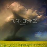 Le texte musical PAPER HEART de TURIN BRAKES est également présent dans l'album Outbursts (2010)