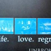 Le texte musical D4 de UNBROKEN est également présent dans l'album Life. love. regret (1994)