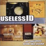 Le texte musical DIARY de USELESS ID est également présent dans l'album No vacation from the world (2003)