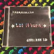 Le texte musical QUESTIONS AND ANSWERS de USELESS ID est également présent dans l'album Let it burn (ataris/useless id) (2000)