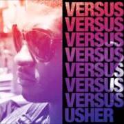 Le texte musical LOVE EM ALL de USHER est également présent dans l'album Versus (2010)