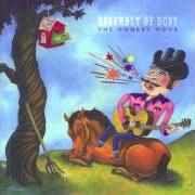 Le texte musical ROADS de ASSEMBLY OF DUST est également présent dans l'album Honest hour (2004)