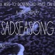 Le texte musical SAILING SONG de A FINE FRENZY est également présent dans l'album Pines (2013)