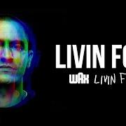 Le texte musical HYPNOTIC de WAX est également présent dans l'album Livin foul (2015)