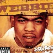 Le texte musical BAD BITCH de WEBBIE est également présent dans l'album Savage life (2005)