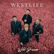 Le texte musical ALWAYS WITH ME de WESTLIFE est également présent dans l'album Wild dreams (2021)