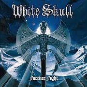 Le texte musical WE ARE COMING de WHITE SKULL est également présent dans l'album Forever fight (2009)