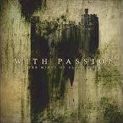 Le texte musical THE LAST SCRIPTURE de WITH PASSION est également présent dans l'album In the midst of bloodied soil (2005)