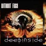 Le texte musical SANDS OF TIME de WITHOUT FACE est également présent dans l'album Deep inside (2001)