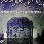 Woods iii: deepest roots and darkest blues