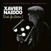 Le texte musical MUT ZUR VERÄNDERUNG de XAVIER NAIDOO est également présent dans l'album Danke fürs zuhören 2 - nicht von dieser welt tour - die zweite 2017 (2019)