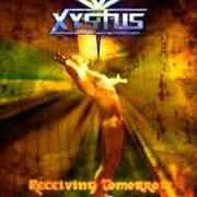 Le texte musical OF THE TRUTH de XYSTUS est également présent dans l'album Receiving tomorrow (2004)