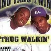 Le texte musical A! de YING YANG TWINS est également présent dans l'album Thug walkin' (2000)