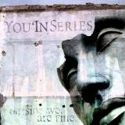 Le texte musical WE'VE ALL WANDERED OUT OF REACH de YOUINSERIES est également présent dans l'album Outside we are fine (2006)