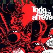 Le texte musical FLORES ROBADAS de ATTAQUE 77 est également présent dans l'album Todo está al revés (1993)
