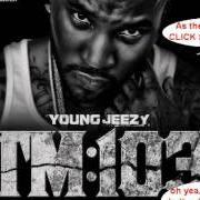 Le texte musical WAITING de YOUNG JEEZY est également présent dans l'album Thug motivation 103: hustlerz ambition (2011)