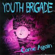 Le texte musical ONE IN FIVE de YOUTH BRIGADE est également présent dans l'album Come again [ep] (1992)