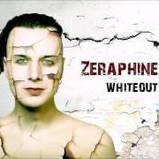 Le texte musical I WILL BE THERE de ZERAPHINE est également présent dans l'album Whiteout (2010)