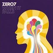 Le texte musical OVER OUR HEADS de ZERO 7 est également présent dans l'album When it falls (2004)