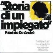 Le texte musical VERRANNO A CHIEDERTI DEL NOSTRO AMORE de FABRIZIO DE ANDRÈ est également présent dans l'album Storia di un impiegato (1973)